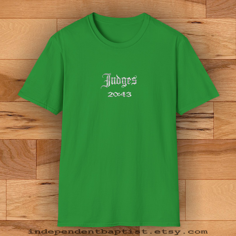 Mens Bible Verse T Shirt Judges 20:43